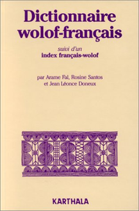 Cover for Dictionnaire wolof-francais: suivi d'un index francais-wolof