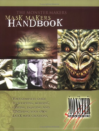 Cover for The Monster Makers Mask Makers Handbook