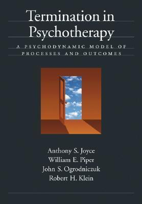 Cover for Termination in Psychotherapy: A Psychodynamic Model of Processes and Outcomes