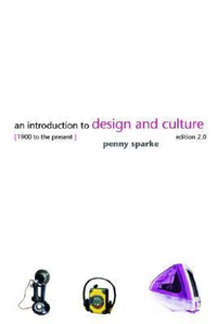 Cover for An Introduction to Design and Culture: 1900 to the Present