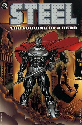 Cover for Steel: The Forging of a Hero