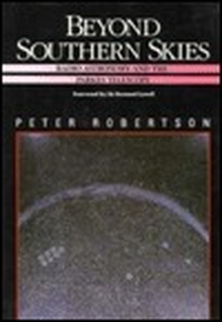 Cover for Beyond Southern Skies: Radio Astronomy and the Parkes Telescope
