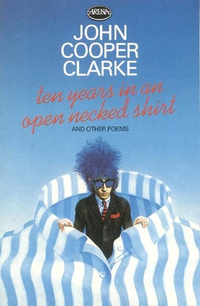 Cover for Ten Years in an Open Necked Shirt