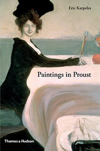Cover for Paintings in Proust: A Visual Companion to 'In Search of Lost Time'