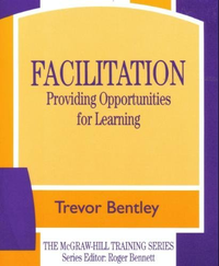 Cover for Facilitation: Providing Opportunities for Learning