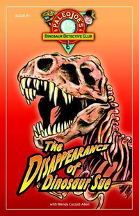 Cover for The Disappearance of Dinosaur Sue