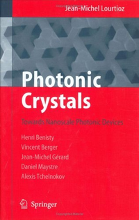 Cover for Photonic Crystals: Towards Nanoscale Photonic Devices