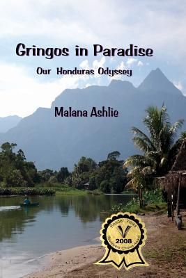 Cover for Gringos In Paradise: Our Honduras Odyssey