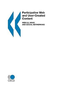 Cover for Participative Web and User-Created Content: Web 2.0, Wikis and Social Networking