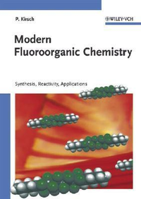 Cover for Modern Fluoroorganic Chemistry: Synthesis, Reactivity, Applications
