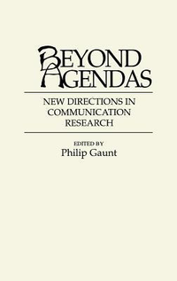 Cover for Beyond Agendas: New Directions in Communication Research