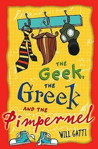 Cover for The Geek, the Greek and the Pimpernel