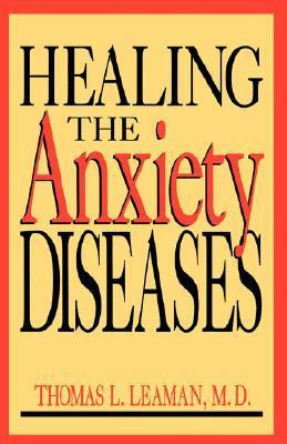 Cover for Healing The Anxiety Diseases