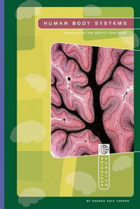 Cover for Human Body Systems: Maintaining the Body's Functions