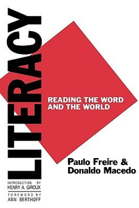 Cover for Literacy: Reading the Word and the World