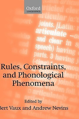 Cover for Rules, Constraints, and Phonological Phenomena