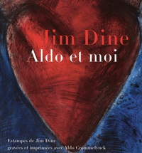 Cover for Jim Dine: Aldo et Moi
