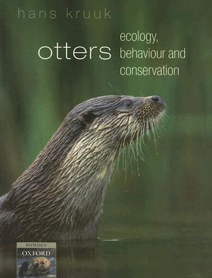 Cover for Otters: Ecology, Behaviour and Conservation (Oxford Biology)