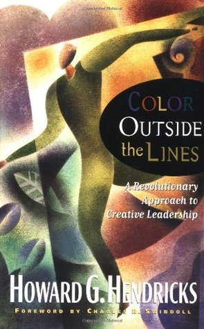 Cover for Color Outside the Lines: A Revolutionary Approach to Creative Leadership