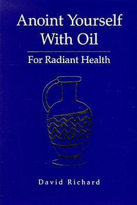Cover for Anoint Yourself with Oil for Radiant Health