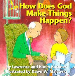 Cover for How Does God Make Things Happen?