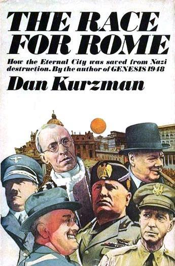 Cover for The Race For Rome: How the Eternal City was saved from Nazi destruction