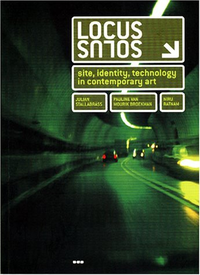 Cover for Locus Solus Site, Identity and Technology In Contemporary Art