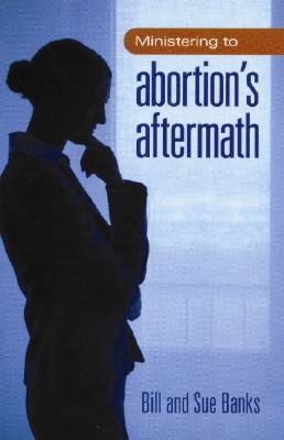 Cover for Ministering to Abortion's Aftermath