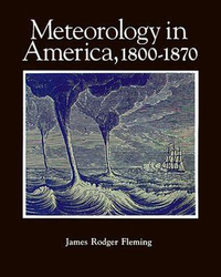 Cover for Meteorology in America, 1800-1870