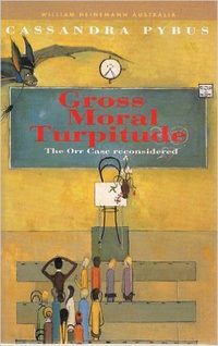 Cover for Gross moral turpitude: The Orr case reconsidered