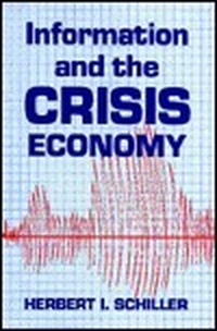 Cover for Information and the Crisis Economy: