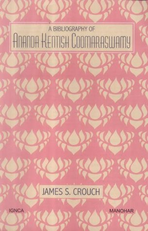 Cover for Bibliography of Ananda Kentish Coomaraswamy