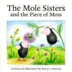 Cover for The Mole Sisters and the Piece of Moss