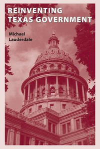 Cover for Reinventing Texas Government