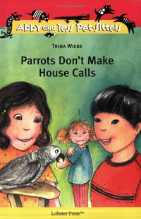 Cover for Parrots Don't Make House Calls