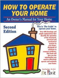 Cover for How to Operate Your Home: An Owner's Manual for Your Home