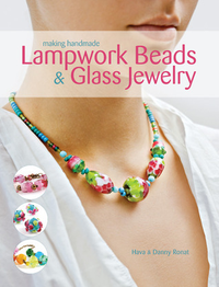 Cover for Making Handmade Lampwork Beads & Glass Jewelry