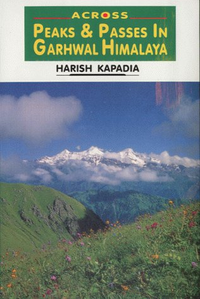 Cover for Across Peaks and Passes in Garhwal Himalaya