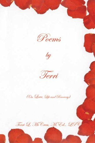 Cover for Poems by Terri: On Love, Life And Recovery