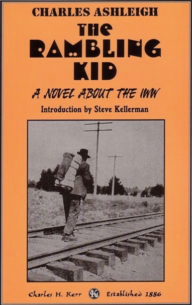 Cover for The Rambling Kid: A Novel About The IWW