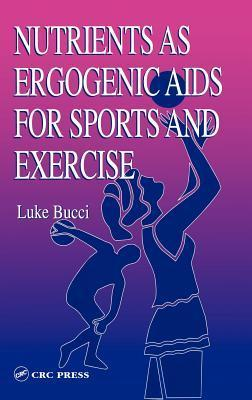 Cover for Nutrients as Ergogenic Aids for Sports and Exercise