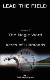 Cover for Lead the Field, Lesson 1: The Magic Word & Acres of Diamonds