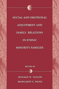 Cover for Social and Emotional Adjustment and Family Relations in Ethnic Minority Families