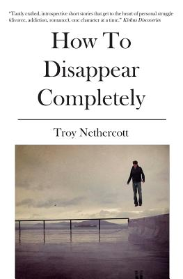 Cover for How To Disappear Completely