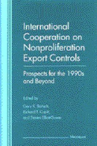 Cover for International Cooperation on Nonproliferation Export Controls: Prospects for the 1990s and Beyond