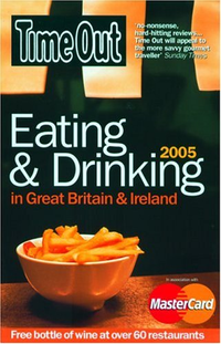 Cover for Time Out Eating and Drinking in Great Britain and Ireland