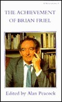 Cover for The Achievement of Brian Friel