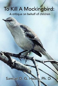 Cover for To Kill A Mockingbird: A critique on behalf of children