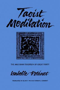 Cover for Taoist Meditation: The Mao-Shan Tradition of Great Purity