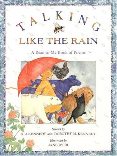 Cover for Talking Like the Rain: A Read-to-Me Book of Poems